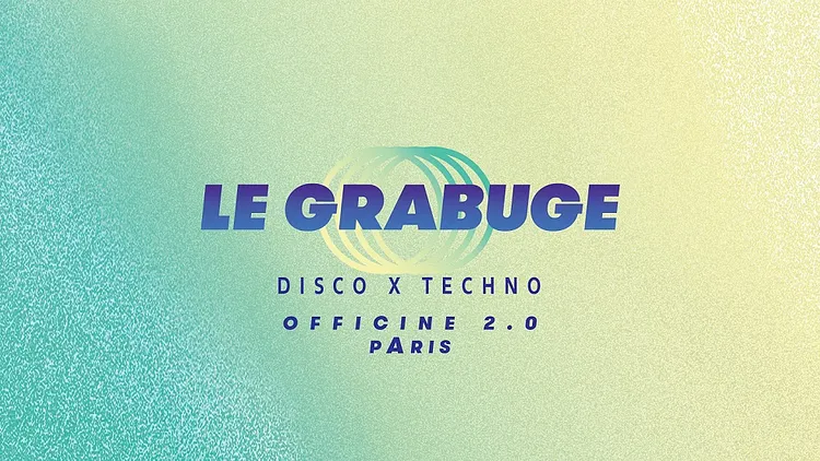 Le Grabuge #5 • 2 Rooms • Disco x Techno
