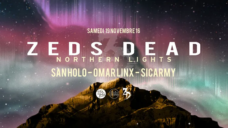 Zig Zag : ZEDS DEAD, San Holo, Omar LinX & Sicarmy