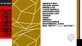 Samedimanche: Derrick May, Helena Hauff, Rrose, I Hate Models