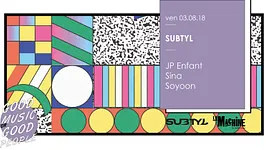 Subtyl : JP Enfant • Sina • Soyoon