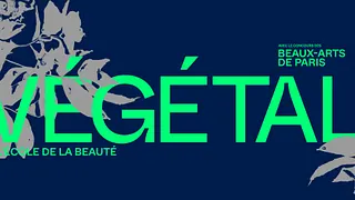Végétal, l'école de la beauté