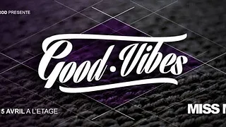 GOOD VIBE#3