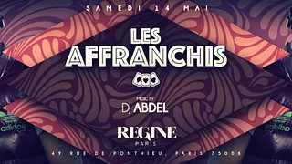 DJ ABDEL LIVE DJ SET CHEZ REGINE - LES AFFRANCHIS -