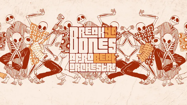 Break Ya Bones