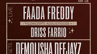 Demolisha Live Party : Faada Freddy / Driss Farrio / Dj's Sets
