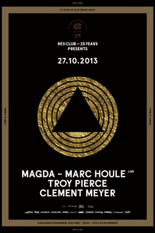 Rex Club '25 Years': Magda, Marc Houle, Troy Pierce, Clement Meyer