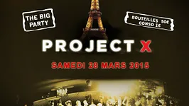 PROJET X THE FAMOUS BIG PARTY