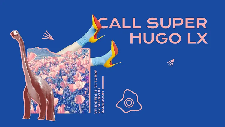 Badaboum : Call Super, Hugo LX
