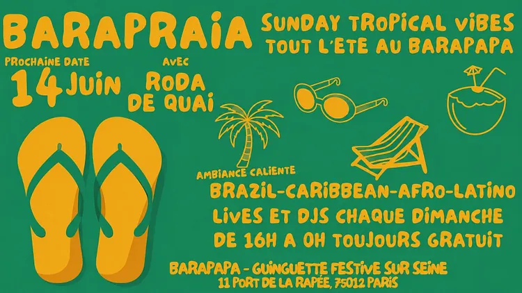 BARAPRAIA - Sunday Tropical vibes au Barapapa !