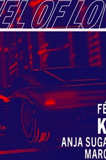 Tunnel Of Love : Kavinsky