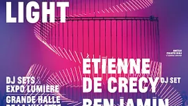 Into The Light - La Nocturne : Etienne de Crécy (dj set), Benjamin Diamond (dj set)