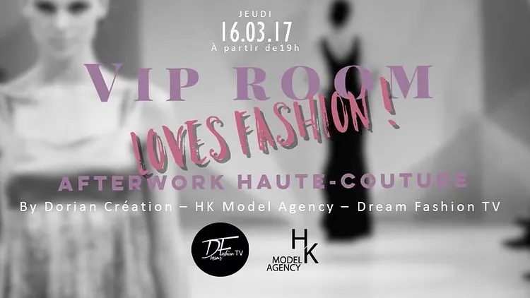 Afterwork Défilé de Mode du Vip Room