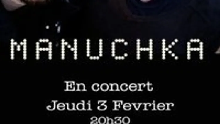 Concert de MANUCHKA au Café de Paris