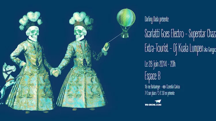 Scarlatti Goes Electro, Chazam, Extra-Tourist, DJ Kuala Lumpen aka Gangpol