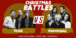 Christmas Battles - Muse vs Radiohead / Supersonic