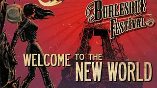 Welcome to the New World - Paris Burlesque Festival