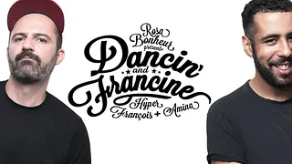 ANNULÉ - Dancin' and Francine