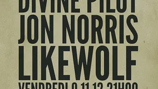 ON AIR : Divine Pilot, Jon Norris, Likewolf