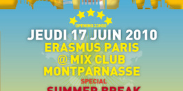 ERASMUS PARIS SPECIAL SUMMER BREAK !