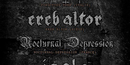 Forgotten Tomb + Ereb Altor + Nocturnal Depression + Isole