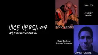 Vice Versa #7// Sara Zinger & Amevicious