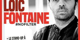 Loïc Fontaine dans #NoFilter
