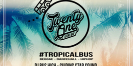 TROPICAL BUS (DJ BUS HIGH & GUIDING STAR SOUND)