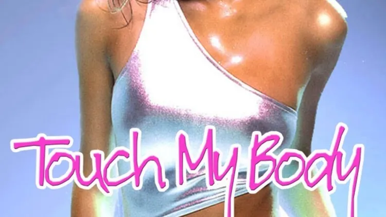 Touch My Body