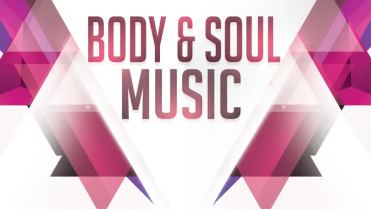 Body & Soul music