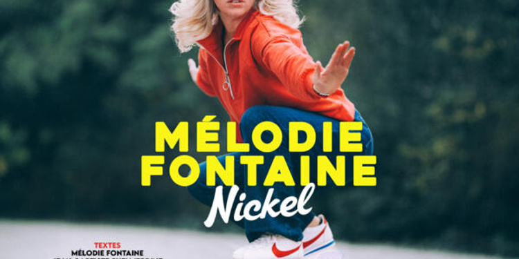 Mélodie Fontaine dans "Nickel"