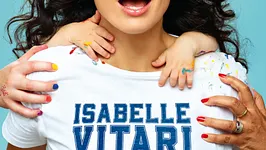 Isabelle Vitari, Bien entourée