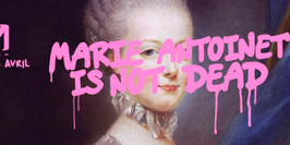 Marie Antoinette is not Dead