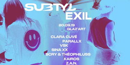 Exil x subtyl with Parallx, VSK, Clara Cuvé & More