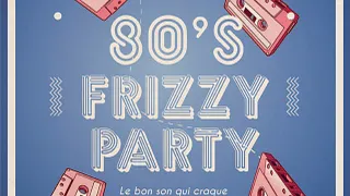 FRIZZY PARTY 80's