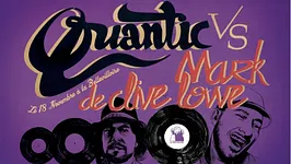 QUANTIC vs MARK DE CLIVE LOWE