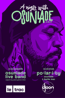 Osunlade (Full Live Band) & po-lar-i-ty Afterparty