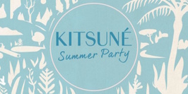 Kitsuné Summer Party at La Clairière w/ Douchka, Les Gordon, Andrea, Katuchat