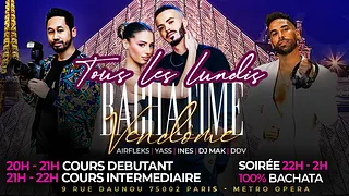 ✨𝐁𝐀𝐂𝐇𝐀𝐓𝐈𝐌𝐄 𝐕𝐄𝐍𝐃𝐎𝐌𝐄✨ Votre soirée Parisienne du Lundi