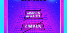 Nouveau Disco : Jacques Renault - Zimmer - HI-Man