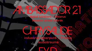 Ambassador 21 + Chrysalide + F.Y.D