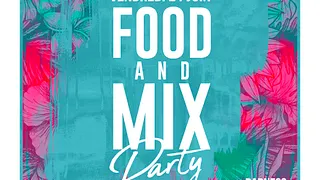 FOOD AND MIX PARTY DJS KAWEST X ISO  X BADNESS
