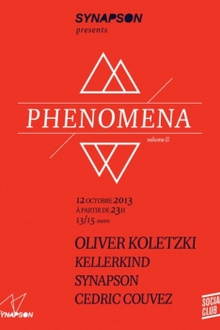 PHENOMENA avec Oliver Koletzki, Kellerkind,Synapson