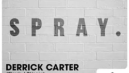  SPRAY Invite Derrick Carter 