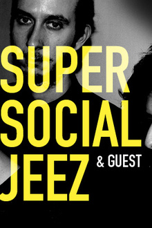 SUPER SOCIAL JEEZ en concert