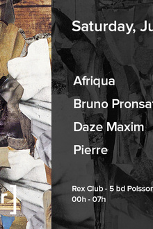 LESSIZMORE w/ Afriqua, Bruno Pronsato Live, Daze Maxim, Pierre