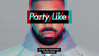Party Like #Drizzy - 27.01.16 - Chez Papillon