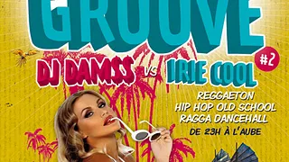 Tropical Groove #2 / Dj DAM$$ + IRIE COOL