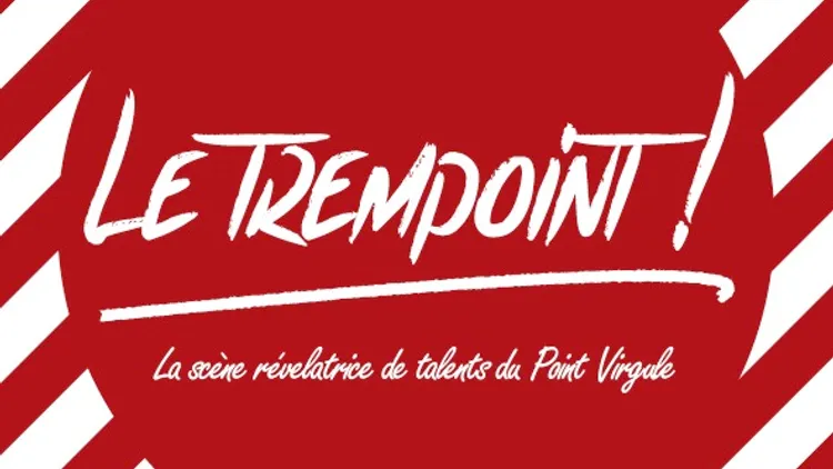 Le Trempoint du Point Virgule !