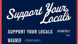 Support Your Locals with Wagner, Stuff -live-, Dirk Digglah.