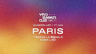 YARD Summer Club ft. Moha La Squale, Koba LaD